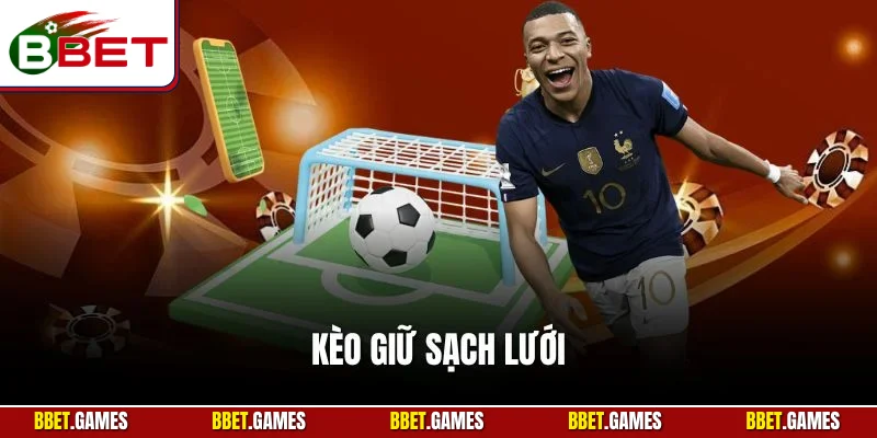 Kèo giữ sạch lưới